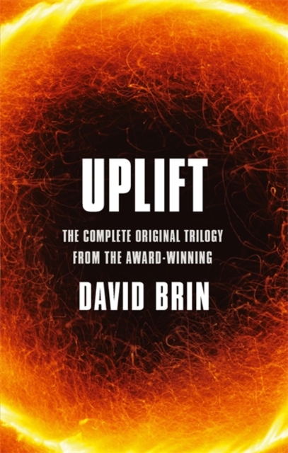 Uplift : The Complete Original Trilogy, Paperback / softback Book
