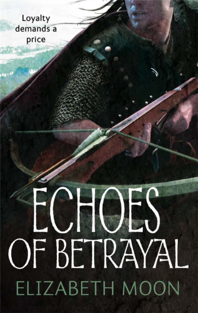 Echoes Of Betrayal : Paladin's Legacy: Book Three, Paperback / softback Book
