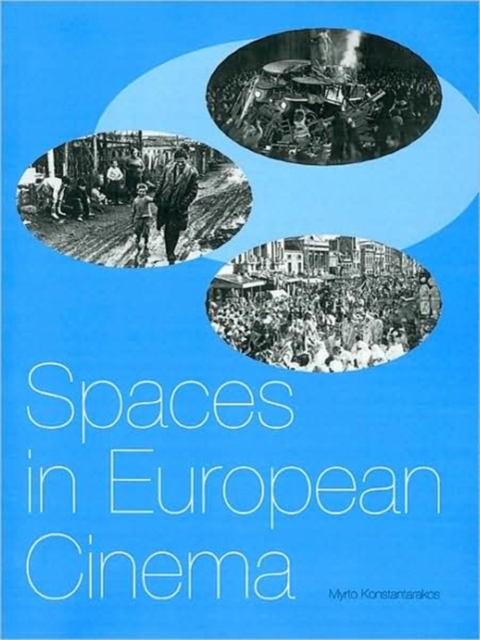 Spaces in European Cinema, Paperback / softback Book