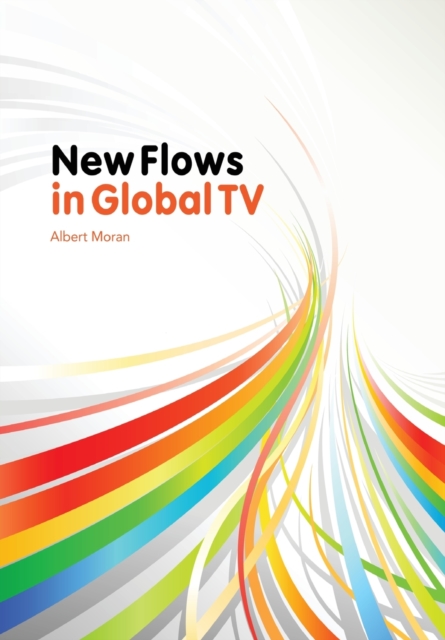 New Flows in Global TV, Paperback / softback Book