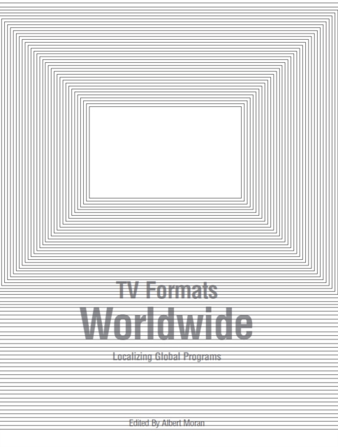 TV Formats Worldwide : Localizing Global Programs, EPUB eBook