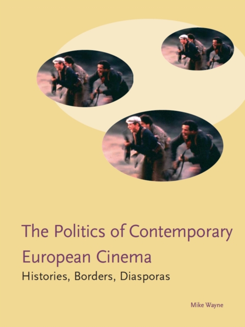 Politics of Contemporary European Cinema, EPUB eBook