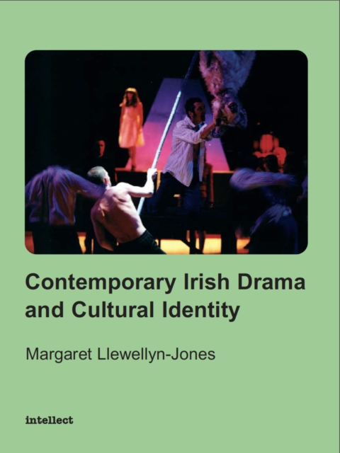 Contemporary Irish Drama and Cultural Identity, EPUB eBook