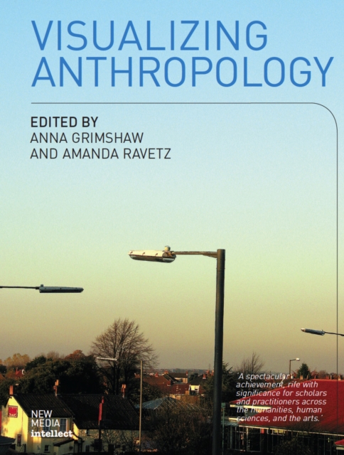 Visualizing Anthropology : Experimenting with Image-Based Ethnography, EPUB eBook