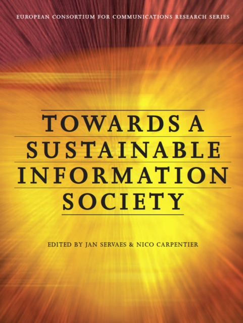 Towards a Sustainable Information Society : Deconstructing WSIS, EPUB eBook