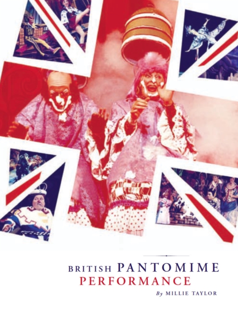 British Pantomime Performance : British Pantomime Performance, EPUB eBook