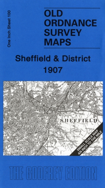 Sheffield and District 1907 : One Inch Sheet 100, Sheet map, folded Book