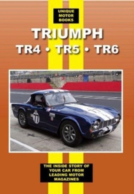 Triumph TR4 TR5 TR6, Paperback / softback Book