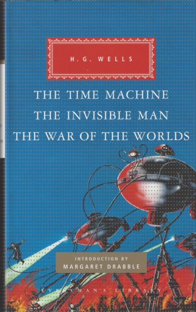 The Time Machine, The Invisible Man, The War of the Worlds, Hardback Book
