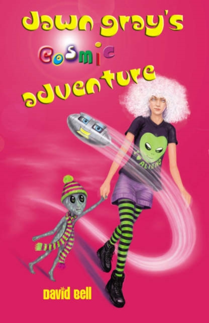 Dawn Gray's Cosmic Adventure : v. 10, Paperback Book