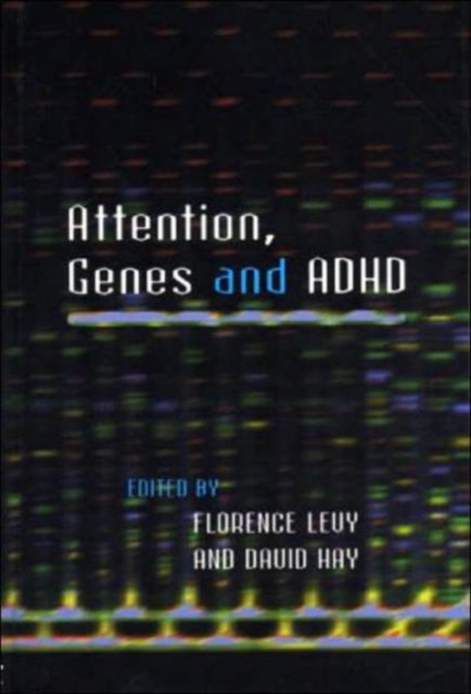 Attention, Genes and ADHD, Hardback Book