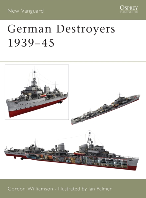 German Destroyers 1939-45, Paperback / softback Book