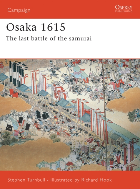 Osaka 1615 : The last battle of the samurai, Paperback / softback Book