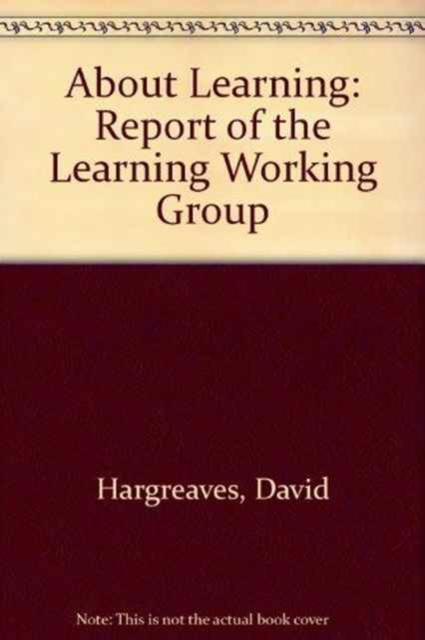 About Learning : Report of the Learning Working Group, Paperback / softback Book