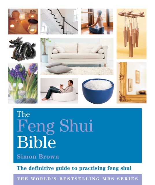 The Feng Shui Bible : Godsfield Bibles, EPUB eBook