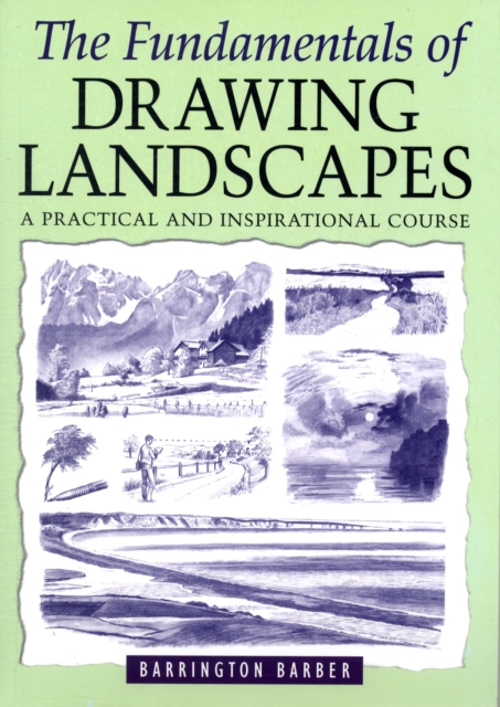 The Fundamentals of Drawing Landscapes, Paperback / softback Book