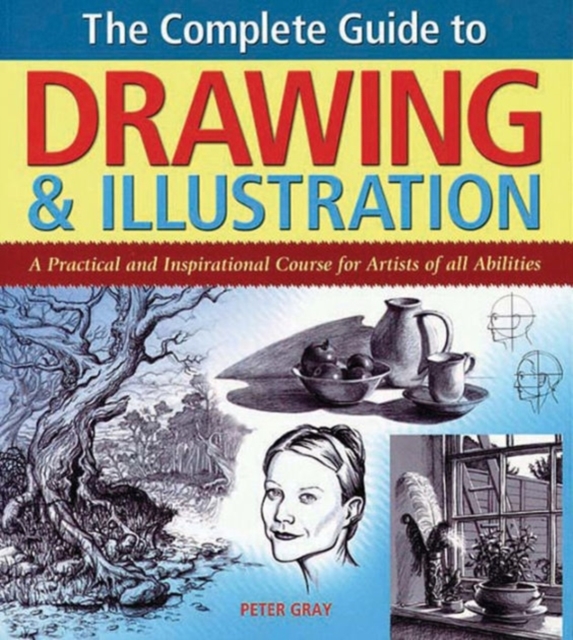 The Complete Book of Drawing and Illustration, Paperback Book