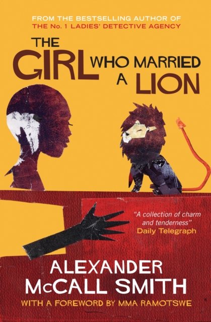 The Girl Who Married A Lion : Folktales From Africa, Paperback / softback Book