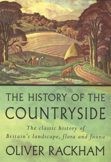 The History of the Countryside, Paperback / softback Book