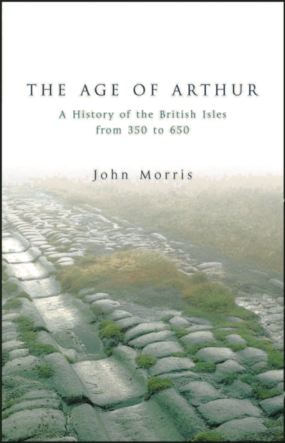 The Age Of Arthur, Paperback / softback Book