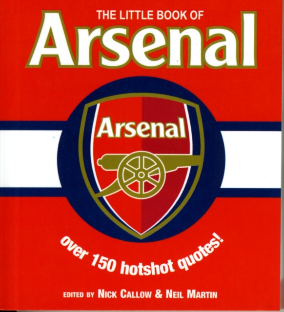The Little Book of Arsenal, Paperback / softback Book