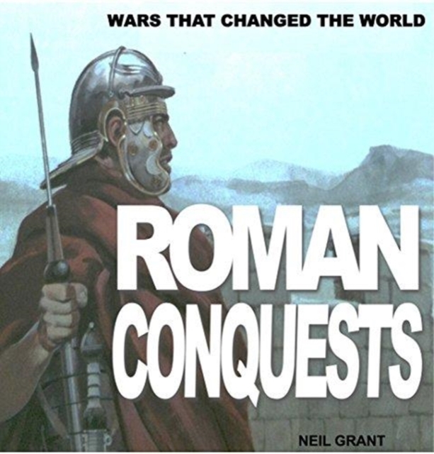 Roman Conquests, Paperback / softback Book