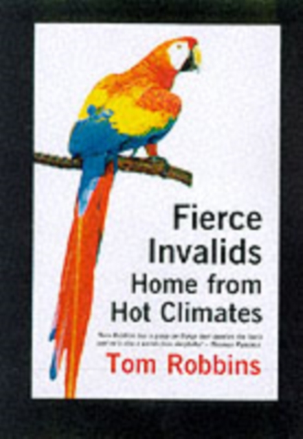 Fierce Invalids Home from Hot Climates, Paperback / softback Book