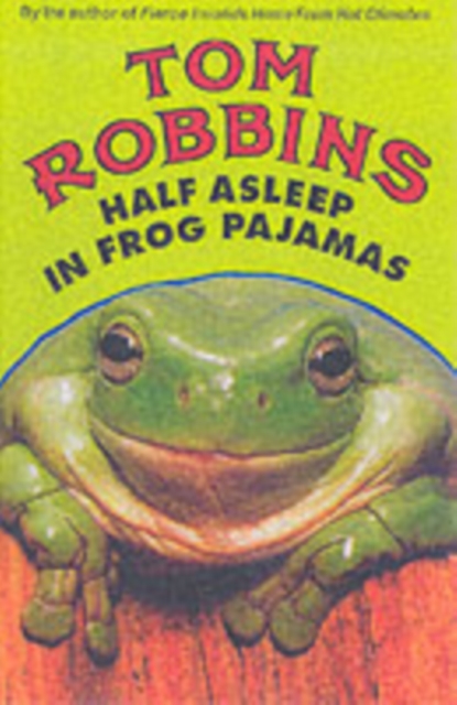 Half Asleep in Frog Pajamas, Paperback / softback Book