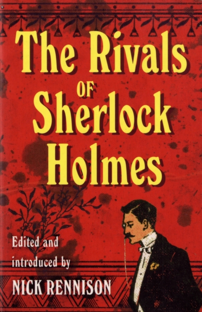 Rivals Of Sherlock Holmes, Paperback / softback Book