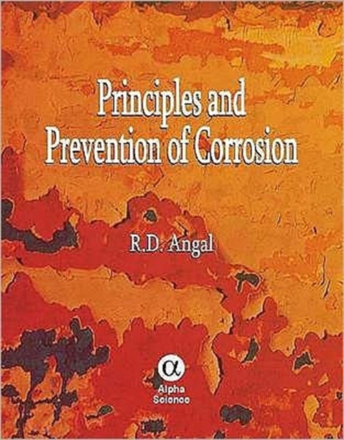 Principles and Prevention of Corrosion, Hardback Book