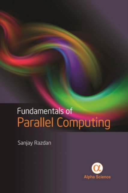 Fundamentals of Parallel Computing, Hardback Book