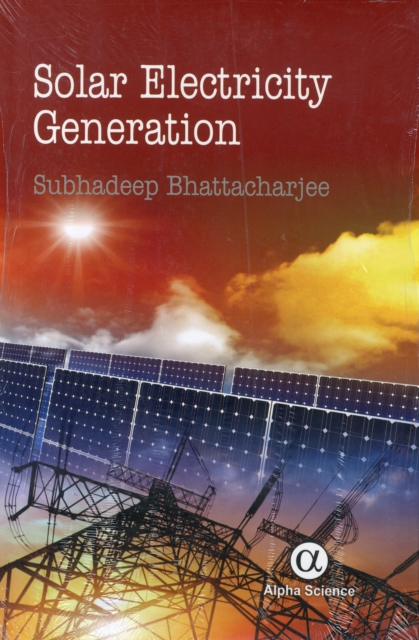 Solar Electricity Generation, Hardback Book