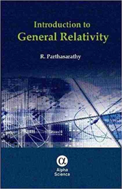 Introduction to General Relativity, Hardback Book