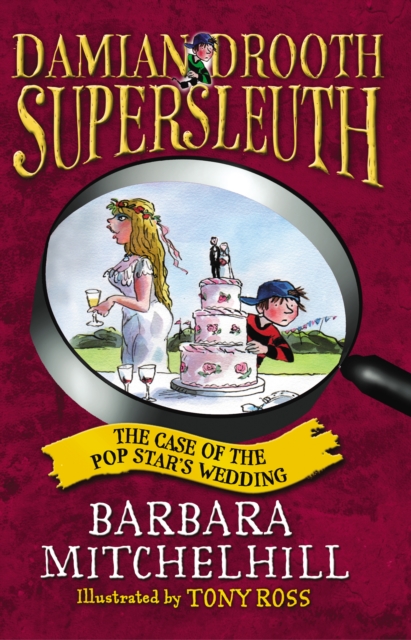 Damian Drooth, Supersleuth: The Case Of The Popstar's Wedding, Paperback / softback Book