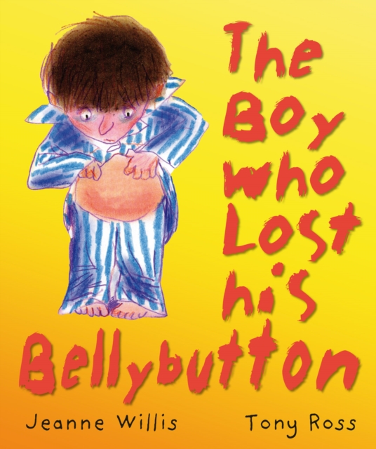 The Boy Who Lost His Bellybutton, Paperback / softback Book
