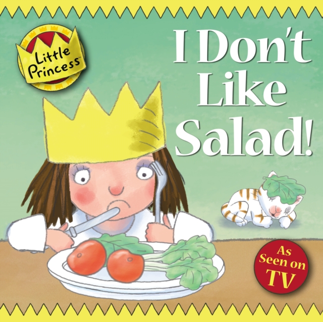 I Don't Like Salad!, Paperback / softback Book