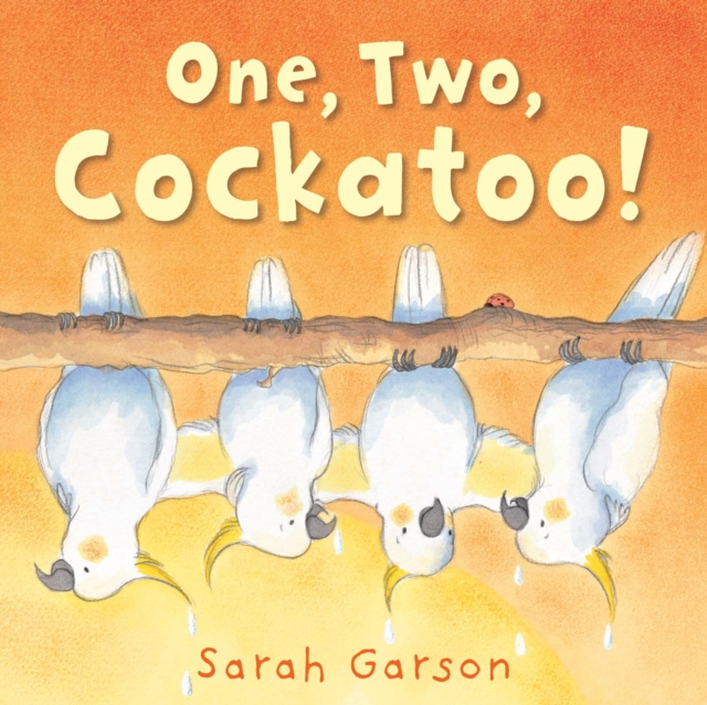 One, Two, Cockatoo!, Paperback / softback Book