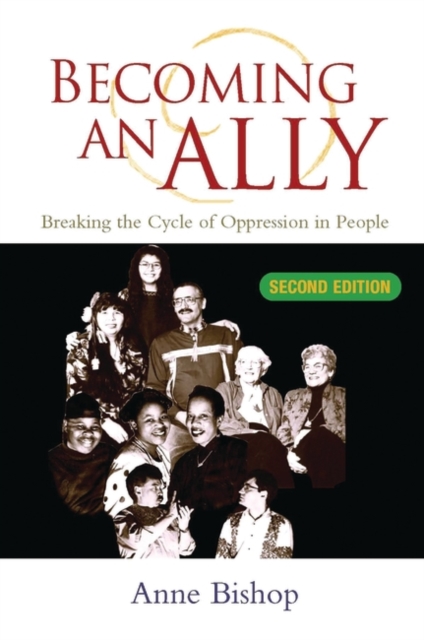 Becoming an Ally : Breaking the Cycle of Oppression, Paperback / softback Book