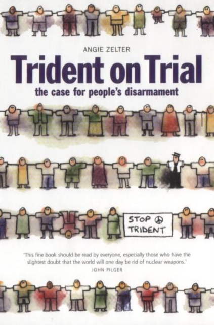 Trident on Trial : The Case for People's Disarmament, Paperback / softback Book