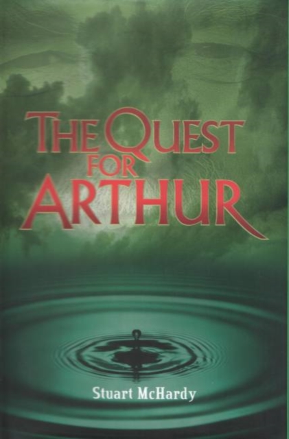 The Quest for Arthur, Hardback Book