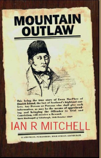Mountain Outlaw : Encounters with Ewan Macphee, Paperback / softback Book