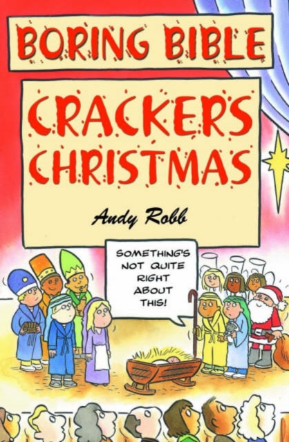 Boring Bible : Christmas Crackers, Paperback / softback Book
