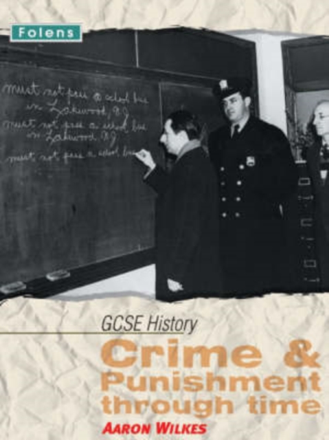 GCSE History: Crime & Punishment Teacher CD-ROM, CD-ROM Book