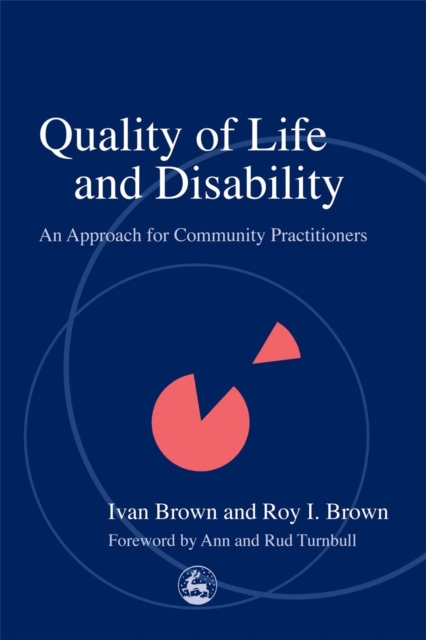 Quality of Life and Disability : An Approach for Community Practitioners, Paperback / softback Book