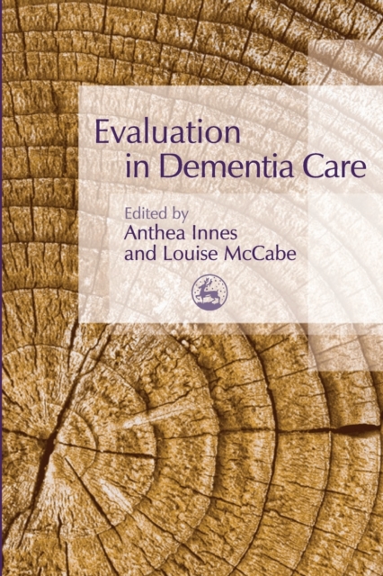 Evaluation in Dementia Care, Paperback / softback Book