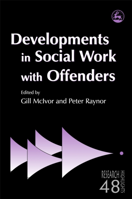 Developments in Social Work with Offenders, Paperback / softback Book