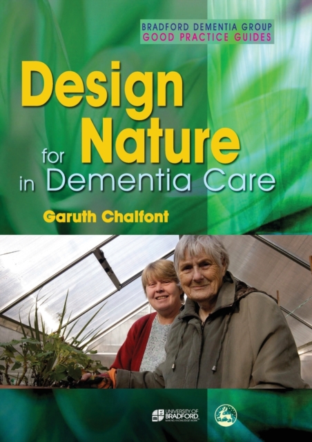 Design for Nature in Dementia Care, Paperback / softback Book