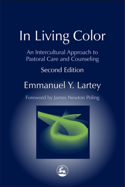 In Living Color : An Intercultural Approach to Pastoral Care and Counseling, Paperback / softback Book