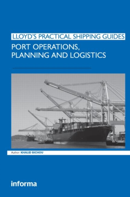 Port Operations, Planning and Logistics, Hardback Book