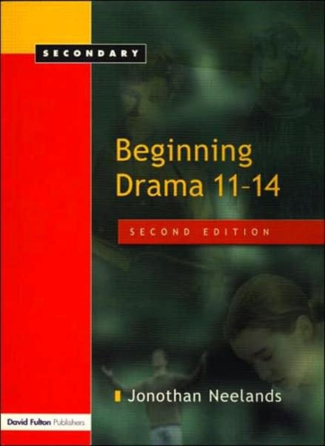 Beginning Drama 11-14, Hardback Book